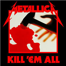 220px-metallica_-_kill_em_all_cover